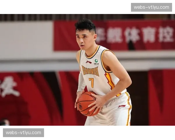 原帅一招鲜得分能力依旧 山西射手战术地位调整中适应 原帅一招鲜得分能力依旧 山西射手战术地位调整中适应