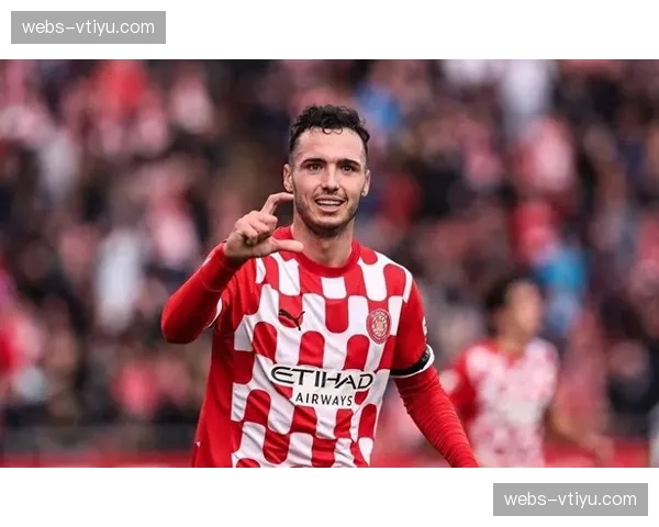 赫罗纳单线作战优势明显 中游位置稳固 赫罗纳单线作战优势明显 中游位置稳固